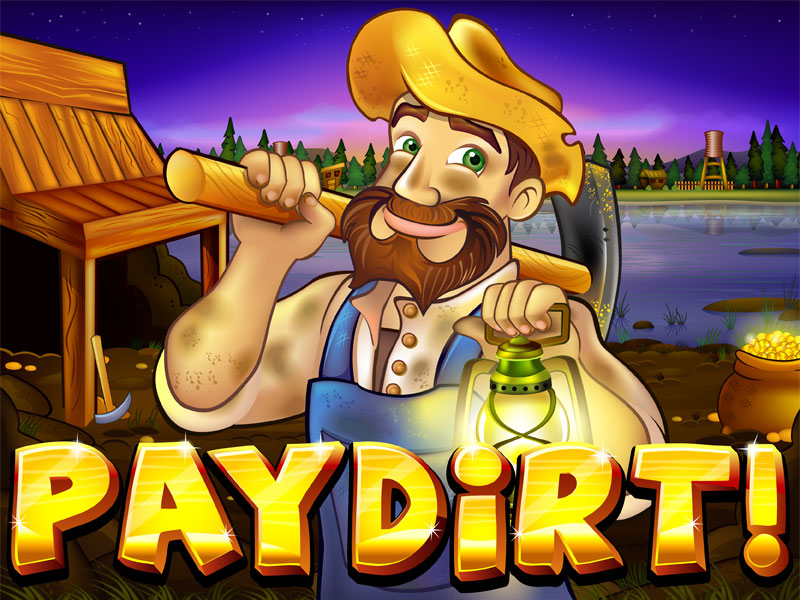 Paydirt!